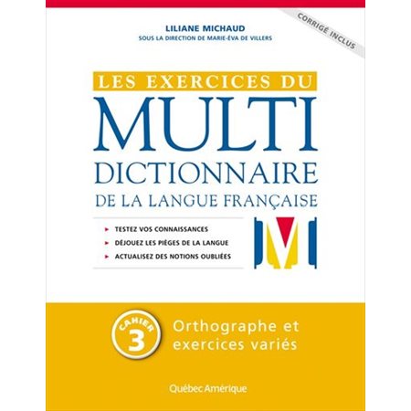Cahier 3, Les exercices du Multidictionnaire de la langue française