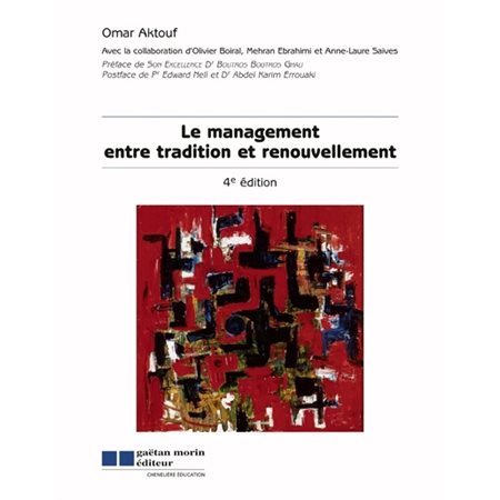 Le management : entre tradition et renouvellement  4E ED.
